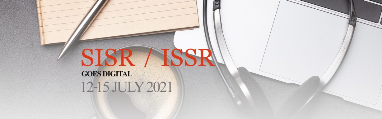 ISSR Goes Digital - 12-15 July 2021